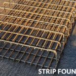 Strip Foundations: Everything You Need To Know